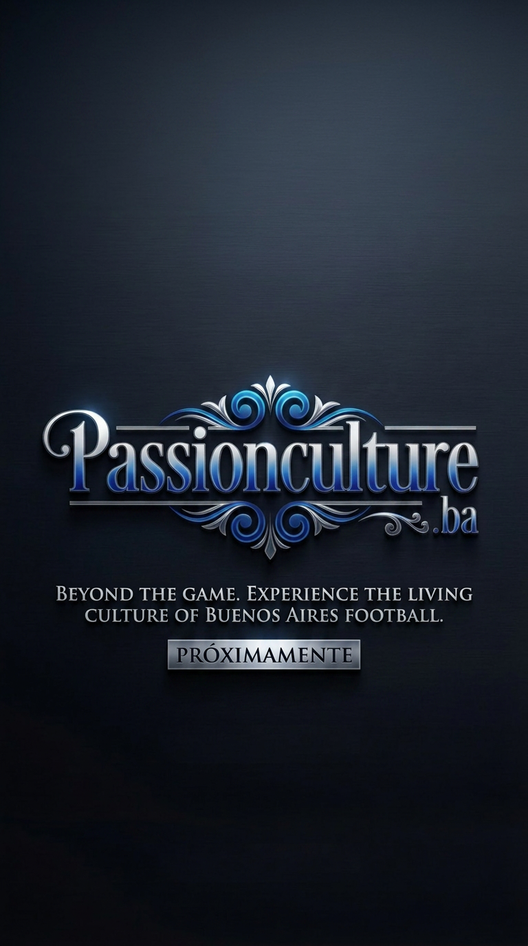 Passionculture.ba — Beyond the game. Experience the living culture of Buenos Aires football.